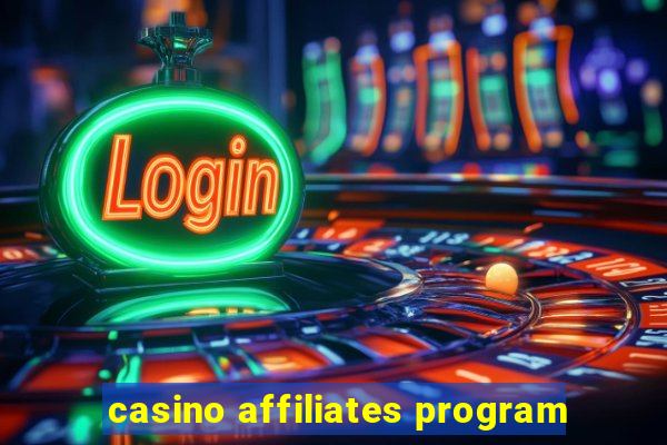 casino affiliates program