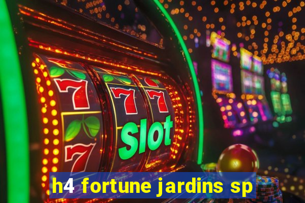 h4 fortune jardins sp