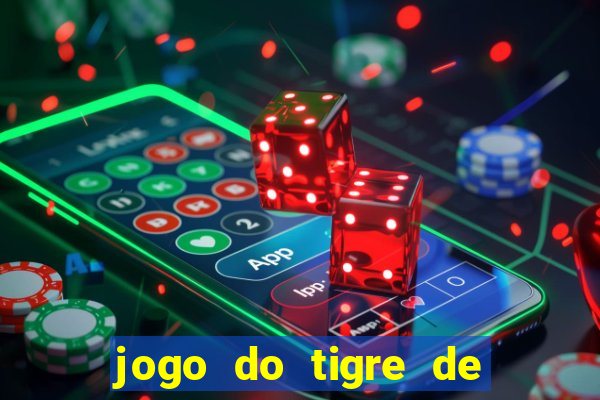 jogo do tigre de 5 reais