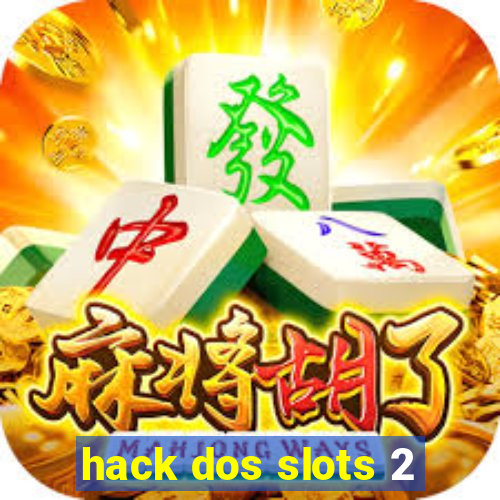 hack dos slots 2