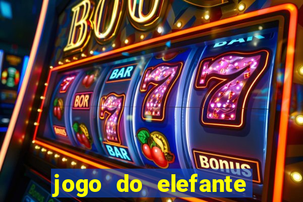 jogo do elefante que ganha dinheiro