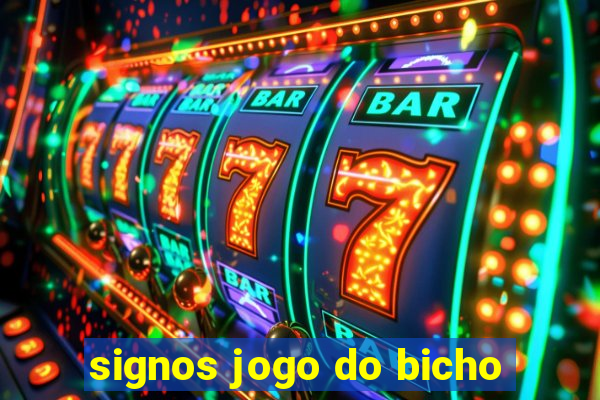 signos jogo do bicho