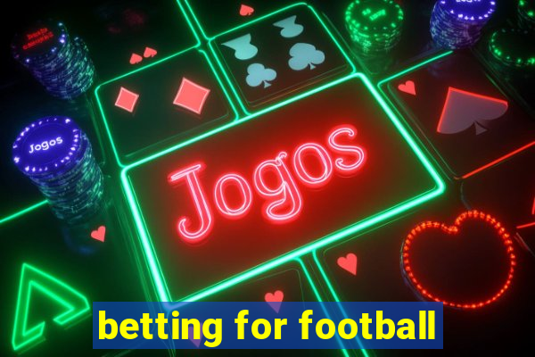 betting for football