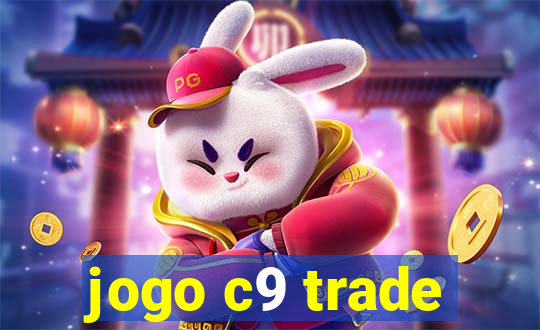 jogo c9 trade