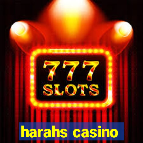 harahs casino