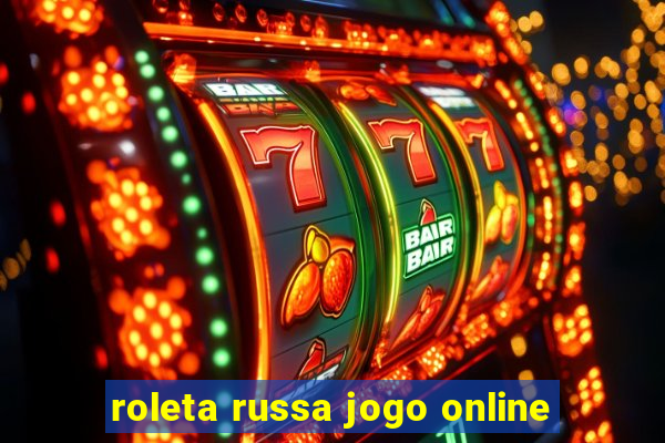 roleta russa jogo online