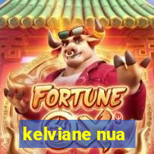 kelviane nua