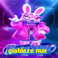 giablaze nua