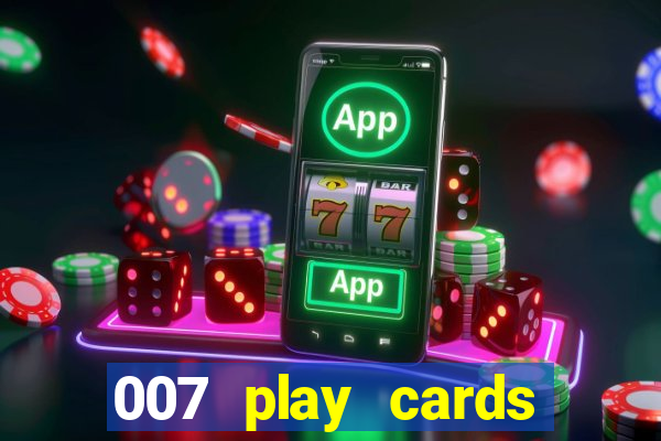 007 play cards casino royale