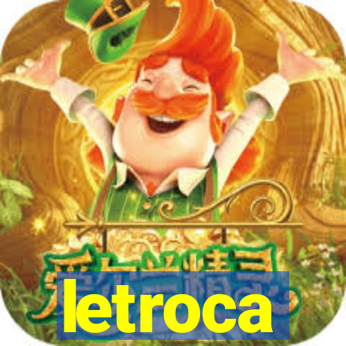 letroca