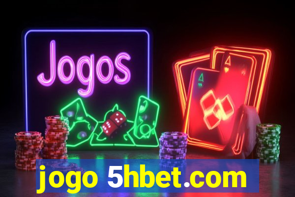 jogo 5hbet.com