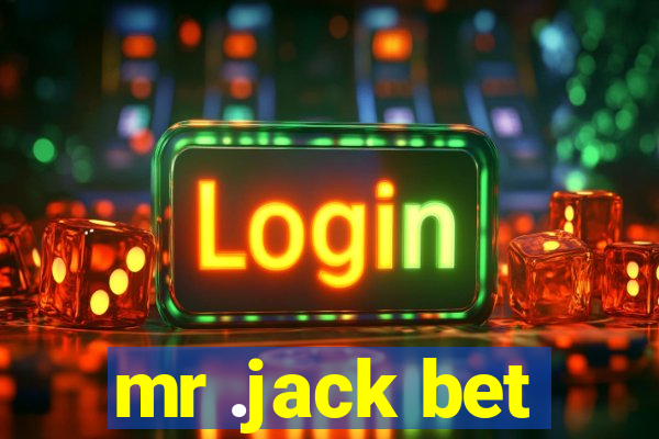 mr .jack bet