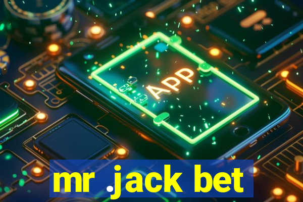 mr .jack bet