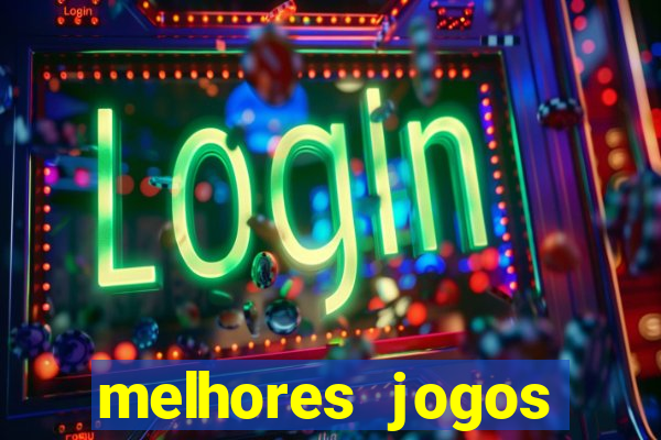 melhores jogos slots casino