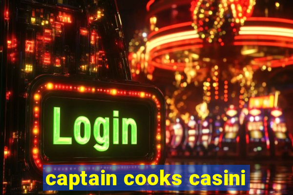 captain cooks casini