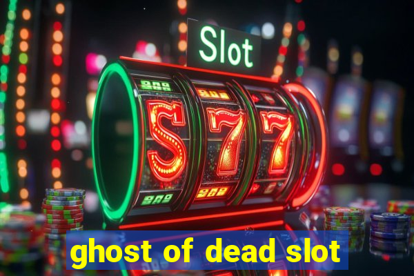 ghost of dead slot