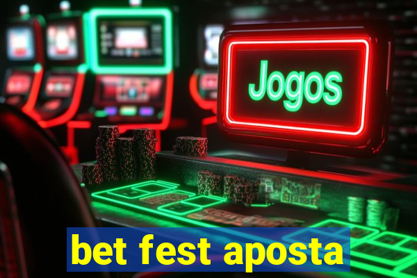 bet fest aposta