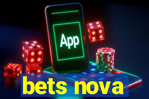 bets nova