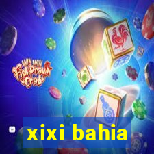 xixi bahia