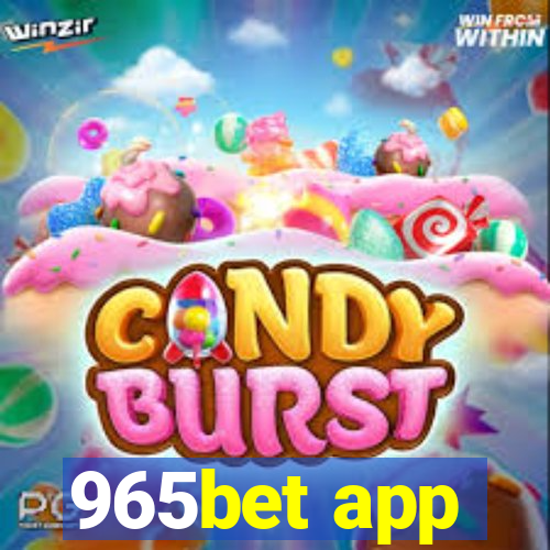 965bet app