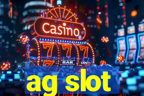 ag slot