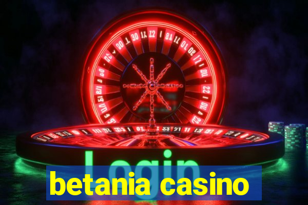 betania casino