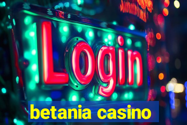 betania casino