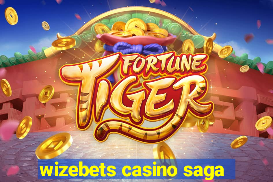 wizebets casino saga