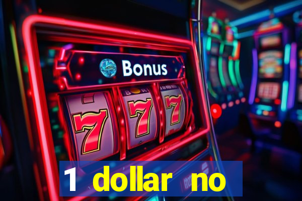 1 dollar no deposit casino