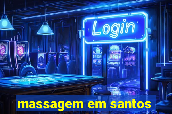 massagem em santos