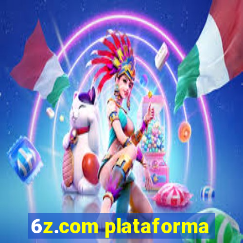 6z.com plataforma