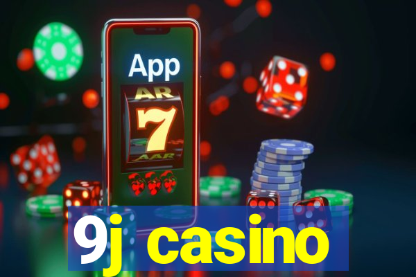 9j casino