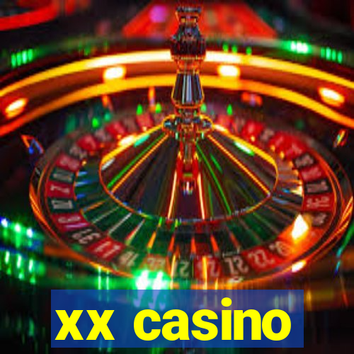 xx casino