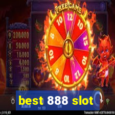 best 888 slot