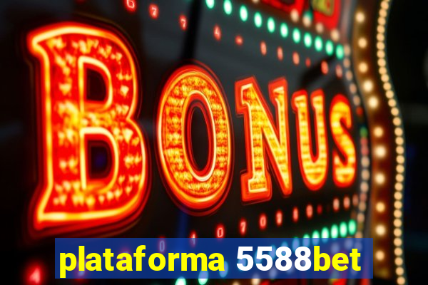 plataforma 5588bet