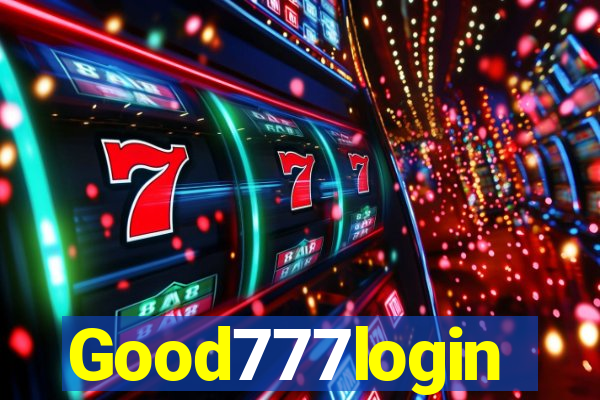 Good777login