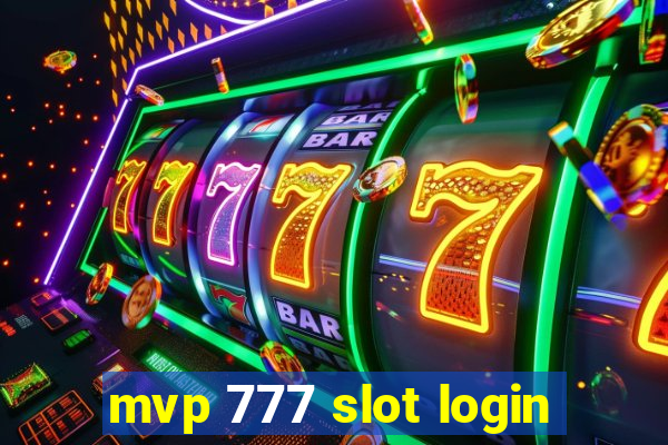 mvp 777 slot login