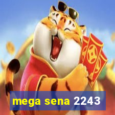 mega sena 2243