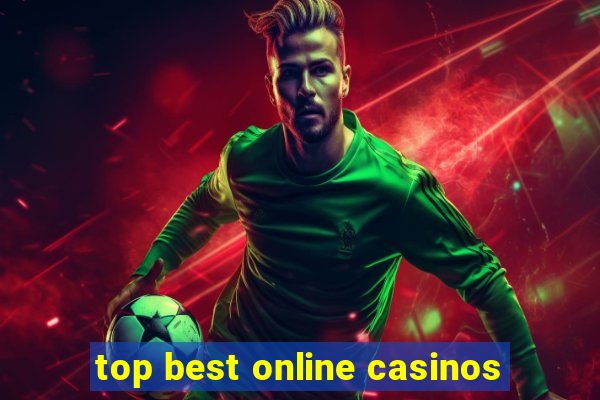 top best online casinos