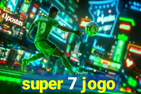 super 7 jogo