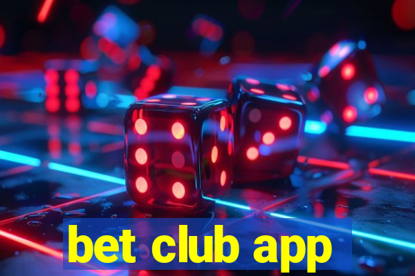 bet club app