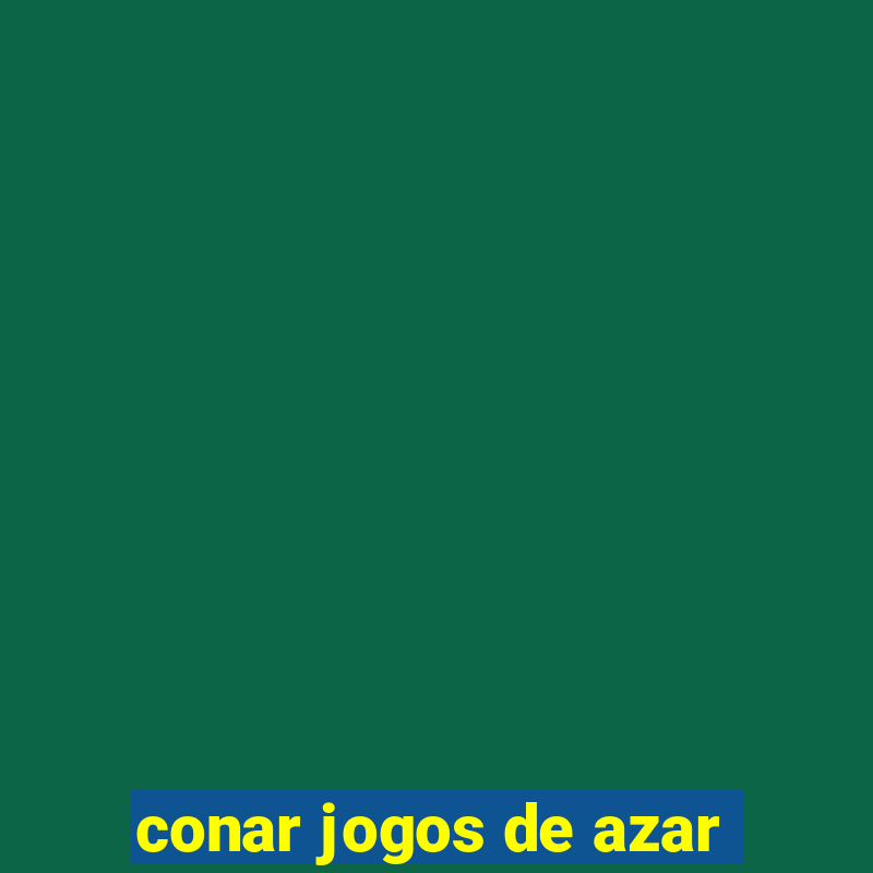 conar jogos de azar