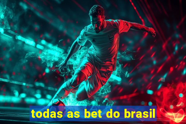 todas as bet do brasil