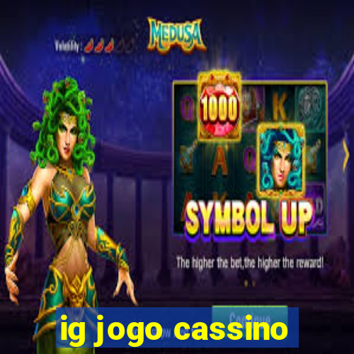 ig jogo cassino