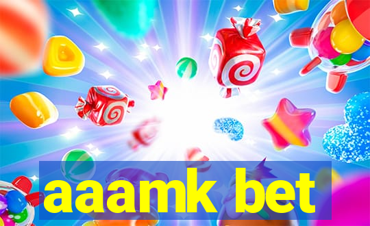 aaamk bet