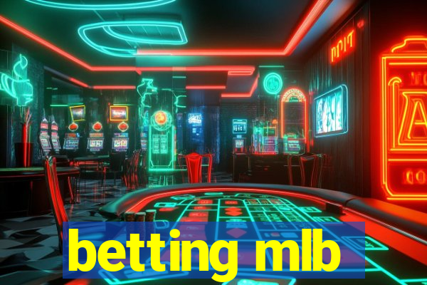 betting mlb