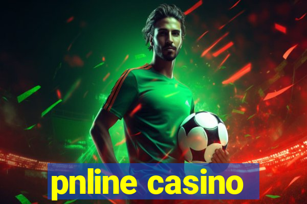 pnline casino