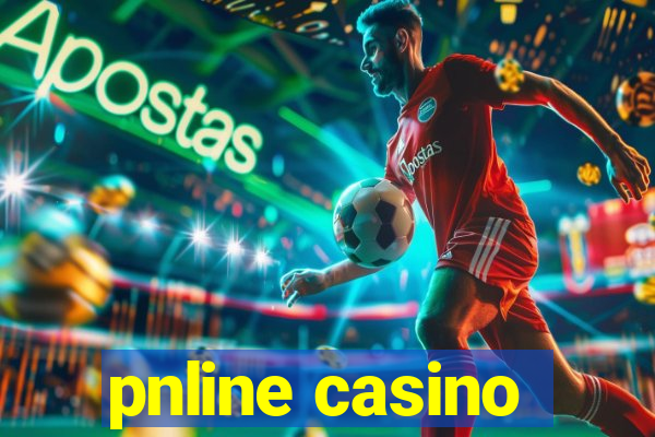 pnline casino