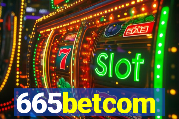 665betcom