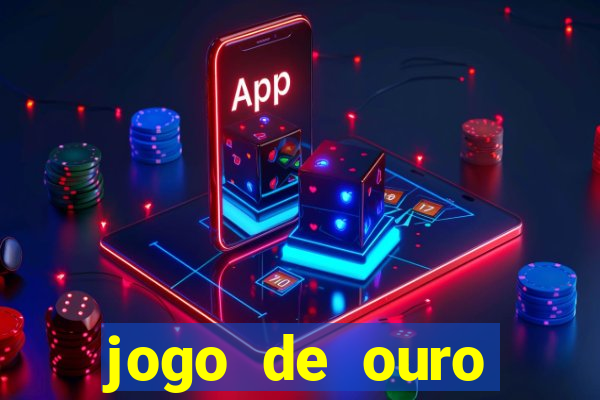 jogo de ouro tabela visitante